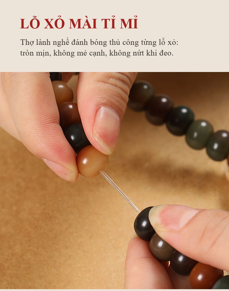 Lỗ xỏ mài tay tỉ mỉ